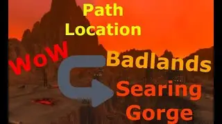 How to get from Badlands to Searing Gorge WoW