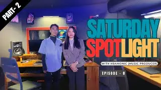 Saturday Spotlight - Season 1 - Episode 8 - Hbamonic - Part 2