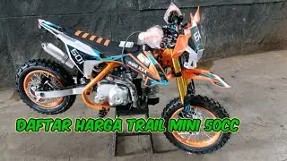 DAFTAR HARGA TRAIL MINI 50CC 2025