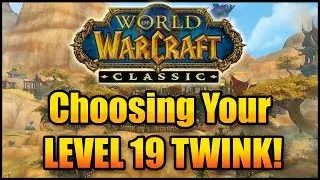 What Class should You Play in Classic WoW? 19 Twink Edition! | 19 Twink Tier List