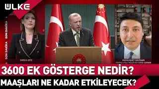 3600 Ek Gösterge Nedir? Memurlara ve Emeklilerin Maaşlarına Ne Kadar Yansıyacak Mı?