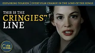 The CRINGIEST Line in Lord of the Rings : Film Changes #42 and #43