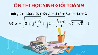 Tính giá trị biểu thức A=2x^3+3x^2-4x+2