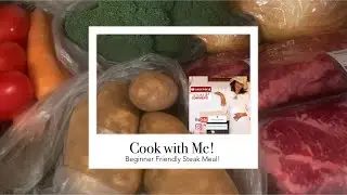 Cook with me! Beginner Friendly Steak Dinner/Chatty & ASMR 