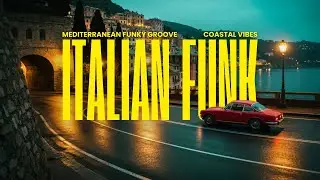 Portofino Days ☀️ Italian Funk & Seaside Chill Grooves