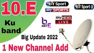 Eutelsat 10E Ku Band | How to Set Eutelsat 10E Ku Band Dish Setting, 1 New Channel Add | mbfreedish