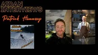 Aidan Interviews Chef Patrick Hennessy