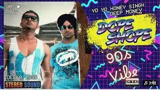 Dope Shope - 90s Retro Remix (AI Cover) | Yo Yo Honey Singh x Deep Money | Nostalgia Version