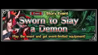 FFBE Story Event : Sworn to slay A Demon