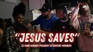Ex-Gang Member Preaches to Current Members  Lives Forever Changed 