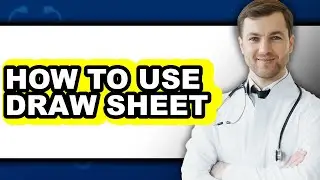 How to Use Draw Sheet - Easy Guide