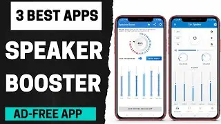 3 Best Free Speaker Booster Apps for Android