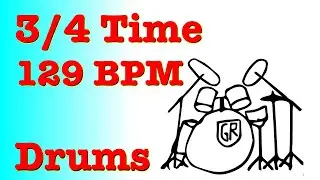 129 BPM Drums 3/4 Time - Waltz Time - Drums Only 129BPM - Three Four Time Signature