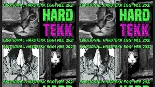 Emotional Hardtekk Eggi Mee 2021 Knackig