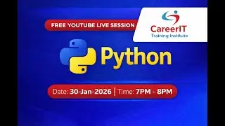 Python for Beginners &ndash; FREE Live Session | CareerIT | Hands-On Training-Day-5