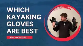 Review: Sea Kayaking Gloves