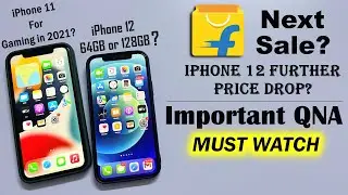 iPhone 11, 12 Next Sale? iPhone 11 in 2021, Amazon Diwali Sale? iPhone 13 vs 12 Pro (QNA) HINDI