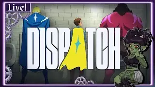 It's Opposite Day! | Dispatch First Play-through | Goth Gaming Goblin Vtuber