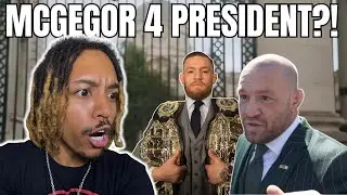 Conor McGregor Is Running for President of Ireland?! | My Reaction