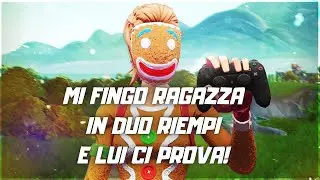 MI FINGO DONNA IN DUO RIEMPI E LUI CI PROVA CON ME *AHAHA*