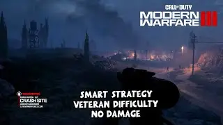 Call of Duty Modern Warfare 3 Smart Strategy Walkthrough Part 7 Crash Site Veteran No Damage