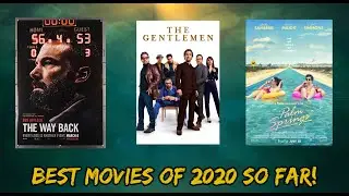 The Movie Knights Podcast: Episode 63 - Our Top Ten Movies of 2020 (So Far)!!
