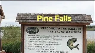 Pine Falls | Walleye Capital of Manitoba Canada | Town of Powerview