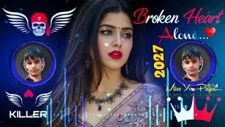 New Hindi Dj Song 💙Best Hindi Old Dj Remix 🥀 Bollywood Nonstop Dj Song ❤️&zwj;🔥2025 Dj Song New Dj Remix