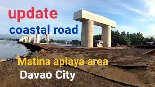 update coastal road matina aplaya area
