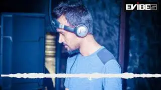 EVIBES EPISODE #2 DEEP PROGRESSIVE HOUSE || AFRO HOUSE [TECHNO MIX]