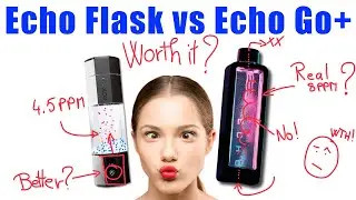 Echo Flask VS Echo Go+｜Is The Upgrade Worth It ? (Hydrogen Water Bottle Comparison)