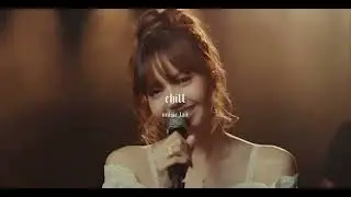 lisa - chill (slowed)
