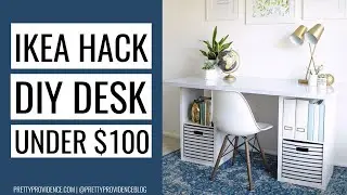 Super Easy IKEA Hack DIY Desk
