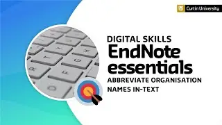 Abbreviate organisation names | EndNote essentials