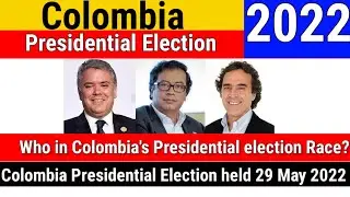 Colombian presidential election 2022 | who in colombia's presidential election race?| #ukraine