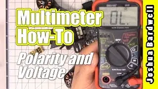 HOW TO USE A MULTIMETER to verify polarity and voltage