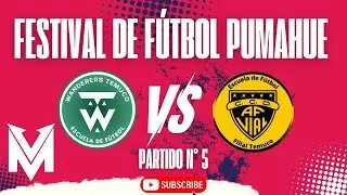 Quinto Partido Festival De F&uacute;tbol Pumahue ⚽ WANDERERS TEMUCO 🆚 F. VIAL TEMUCO 🔥
