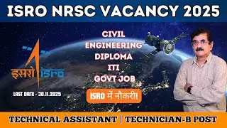 ISRO NRSC Latest Vacancy 2025 | Civil Engineering Diploma Govt Job