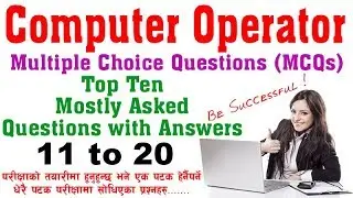 Computer Operator MCQ 11 to 20 - Nepali Tech Minister