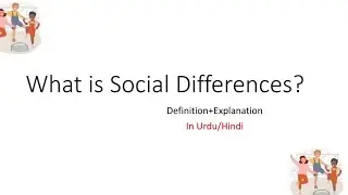 What is Social Difference? definition with Examples in Urdu/Hindi