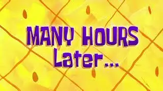 Many Hours Later... | Kamp Koral Time Card #22