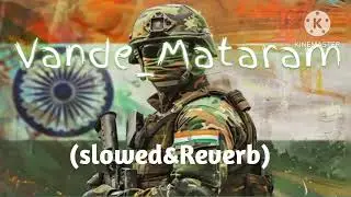 #Lofi vade Mataram(slowed&Reverb)the fighter movie song mind relax #trending#