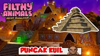 Sampai dipuncak Kuil | Filthy Animals Heist Simulator Temple Part 3