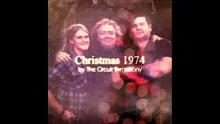 Christmas 1974 feat. Bernie Marsden - by The Circuit Symphony