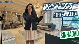 Kalpataru Group Pune | 3 BHK Sample Flat Tour | Kalpataru Blossoms Sinhagad