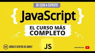 Aprogramar con JavaScript - 39 Obtener datos de arrays que adentro tiene otro array