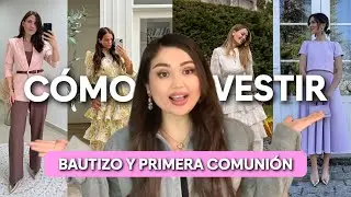 C&Oacute;MO VESTIR EN EVENTOS DE D&Iacute;A: BAUTIZO Y PRIMERA COMUNI&Oacute;N 🤍✨⛪️ SI ERES INVITADA 