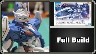 Gundam Aerial Rebuild - Full Build - XVX-016RN || HGWFM 19