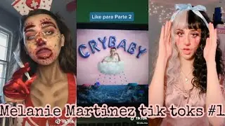 Melanie Martinez Tik Tok compilation #1