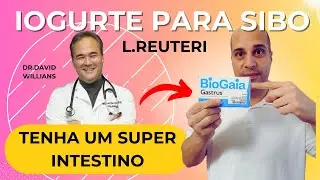 Solução Natural para Disbiose, SIBO e SIFO | Iogurte L. Reuteri do Dr. William Davis Passo a Passo